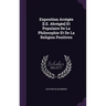 Exposition Arrégée [I.E. Abrégée] Et Populaire De La Philosophie Et De La Religion Positives