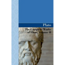 The Complete Works of Plato, Volume II