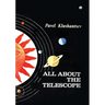 All About The Telescope