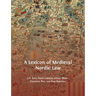 A Lexicon of Medieval Nordic Law