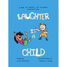 Laughter Is a Child