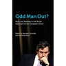 Odd Man Out? Myth and Realities in the British Approach to the European Union