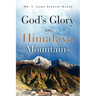 God's Glory on Himalaya Mountains