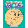 Simply Relaxing Dot to Dot for Young Learners