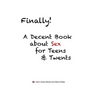 Finally!: A Decent Book about Sex for Teens and Twents