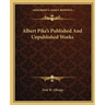 Albert Pike's Published And Unpublished Works