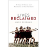 Lives Reclaimed: A Story of Rescue and Resistance in Nazi Germany