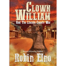 Clown William and the Lincoln County War