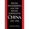 Social Engineering and the Social Sciences in China, 1919 1949