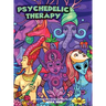 Psychedelic Therapy - A Trippy Stress Relieving Coloring Book For Adults