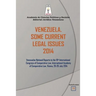 Venezuela. Some Current Legal Issues 2014
