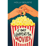 It Only Happens in the Movies