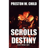 The Scrolls of Destiny