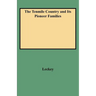 Tenmile Country and Its Pioneer Families