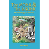 The Monk & The Skunk: Do animals go to Heaven ?