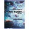 Introduction to Cellular Biophysics, Volume 2: From Membrane Transport to Neural Signalling
