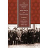 The Independent Orders of B'nai B'rith and True Sisters: Pioneers of a New Jewish Identity, 1843-1914
