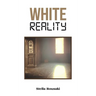 White Reality