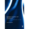 Epistemic Cognition and Development: The Psychology of Justification and Truth