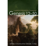 Genesis 12-50: A Narrative-Theological Commentary