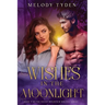 Wishes in the Moonlight
