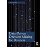 Data-Driven Decision-Making for Business