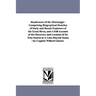 Headwaters of the Mississippi: Comprising Biographical Sketches of Early and Recent Explorers of the Great River, and A Full Account of the Discovery