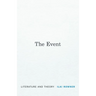 The Event: Literature and Theory