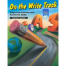 On the Write Track: Beginning Literacy and Academic Skills