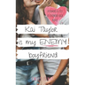 Kai Taylor is My Enemy Boyfriend: A Sweet YA Romance