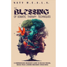 The Blessing of Somatic Therapy Techniques: A Comprehensive Beginner's Guide to Release Trauma, Reveal Peace & Rewire Mind-Body Connections
