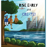 Rise Early and Create