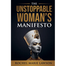 The Unstoppable Woman's Manifesto