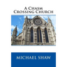 A Chasm Crossing Church