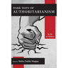 Dark Days of Authoritarianism: To Be in History