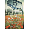 Israeli Society: From Social Unrest to War in Gaza