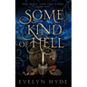 Some Kind of Hell