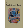 The Paul Street Boys: with original illustrations