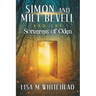 Simon and Milt Bevell and the Sorceress of Oden
