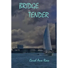 Bridge Tender: Book 2 Topsail Island Mystery