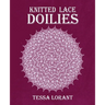 Knitted Lace Doilies