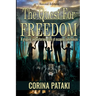 The Quest for Freedom: Revised Edition