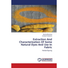Extraction And Characterization Of Some Natural Dyes And Use In Fabric