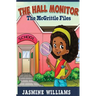 The Hall Monitor: The McGrittle Files