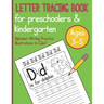 Letter Tracing Book For Preschoolers & Kindergarten Ages 3-5 Alphabet Writing Practice Illustrations To Color!
