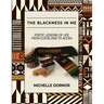 The Blackness In Me: Poetic Lessons of Life from Cleveland to Accra: Poetic Lessons of Life from Cleveland to Accra: Poetic Lessons of Life from Cleve