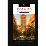 10 Days in Poland: From Warsaw to Krakow, A 10-Day Authentic Adventure