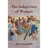 The Subjection of Women
