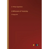 A Millionaire of Yesterday: in large print