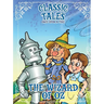 Classic Tales Once Upon a Time - The Wizard of Oz